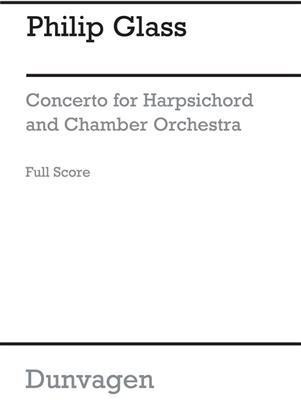 Philip Glass: Concerto For Harpsichord And Orchestra: Orchestre de Chambre