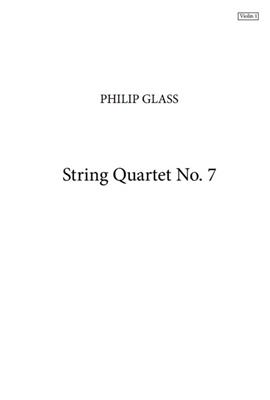 Philip Glass: String Quartet No. 7: Quatuor à Cordes