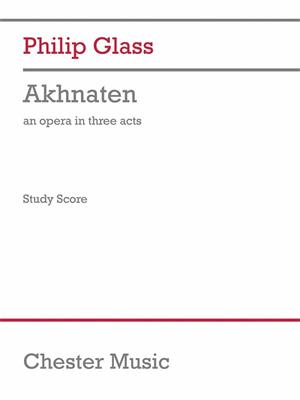 Philip Glass: Akhnaten: Partitions Vocales d'Opéra