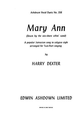 H. Dexter: Mary Anne: Voix Hautes et Accomp.