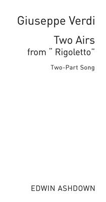 Giuseppe Verdi: Two Airs From Rigoletto: Voix Hautes et Piano/Orgue