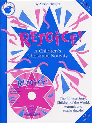 Rejoice! A Childrens Christmas Nativity