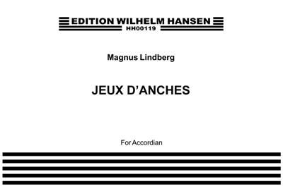 Magnus Lindberg: Jeux D'Anches: Solo pour Accordéon