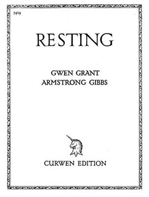 Cecil Armstrong Gibbs: Resting: Chant et Piano