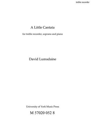 David Lumsdaine: A Little Cantata: Ensemble de Chambre
