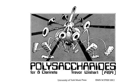 Trevor Wishart: Polysaccharides: Clarinettes (Ensemble)