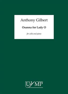 Anthony Gilbert: Osanna For Lady O: Violoncelle et Accomp.