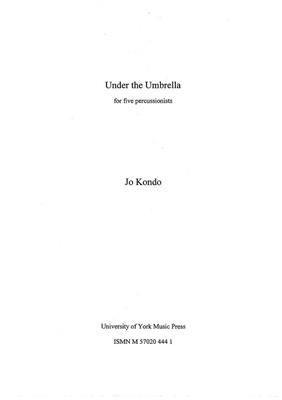 Jo Kondo: Under The Umbrella: Percussion (Ensemble)