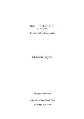 Elisabeth Lutyens: The Ring Of Bone Op.106: Solo de Piano