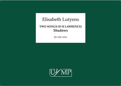 Elisabeth Lutyens: Two Songs: Solo pour Chant