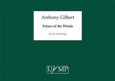 Anthony Gilbert: Palace of the Winds: Cordes (Ensemble)
