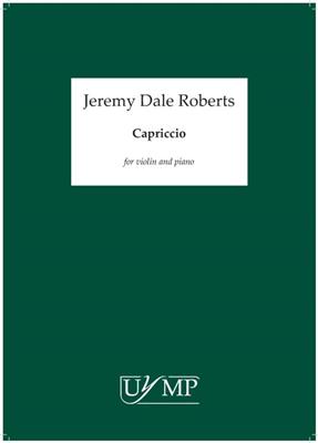 Jeremy Dale Roberts: Capriccio For Violin And Piano: Violon et Accomp.