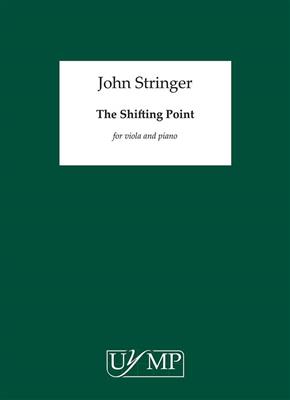 John Stringer: The Shifting Point: Alto et Accomp.