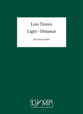 Luís Tinoco: Light - Distance: Quintette à Vent