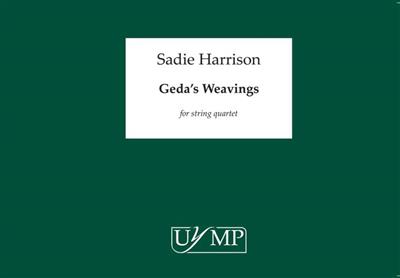 Sadie Harrison: Geda's Weavings - Score: Quatuor à Cordes
