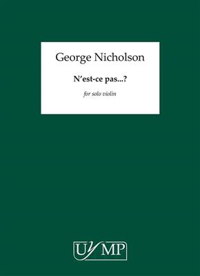 George Nicholson: N'est-ce pas??: Solo pour Violons