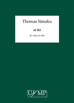 Thomas Simaku: a2 (b): Duo pour Cordes Mixte