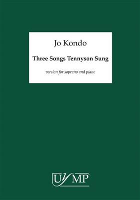 Jo Kondo: Three Songs Tennyson Sung: Chant et Piano