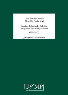 Luís Tinoco: Cancoes do Sonhador Solitário: Chant et Autres Accomp.