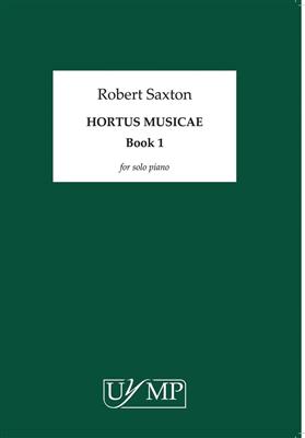 Robert Saxton: Hortus Musicae: Solo de Piano