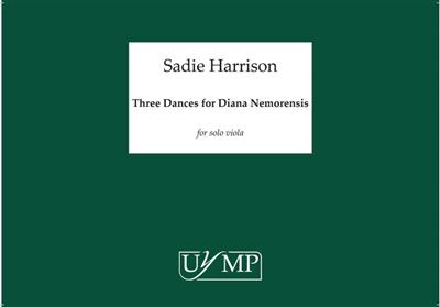 Sadie Harrison: Three Dances For Diana Nemorensis: Solo pour Alto