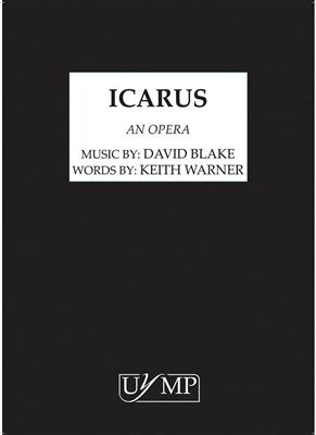 David Blake: Icarus: Solo pour Chant