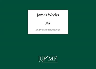 James Weeks: Joy - Study Score: Ensemble de Chambre