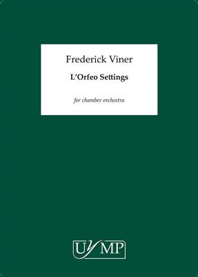 Frederick Viner: L'Orfeo Settings: Orchestre et Solo