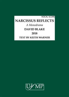 David Blake: Narcissus Reflects: Chant et Piano