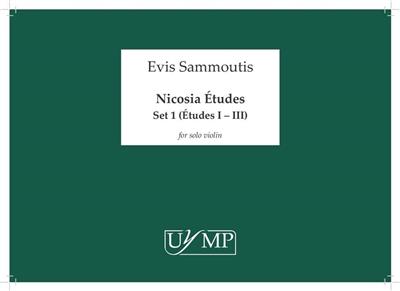 Evis Sammoutis: Nicosia Études I-III: Solo pour Violons