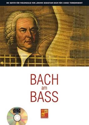 Johann Sebastian Bach: Bach Am Bass: Solo pour Guitare Basse