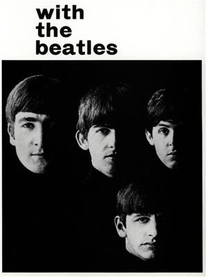 The Beatles: With The Beatles: Piano, Voix & Guitare