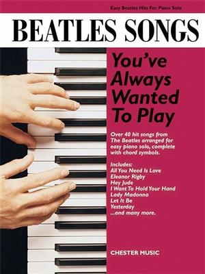 The Beatles: Songs You'Ve Always Wanted To: Solo de Piano