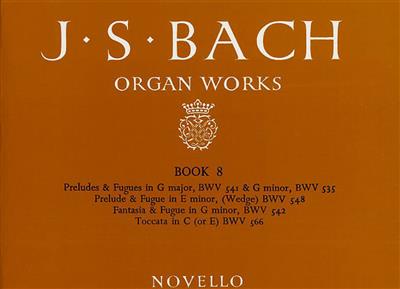 Johann Sebastian Bach: Organ Works Book 8: Orgue