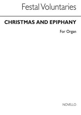 Festal Voluntaries: Festal Voluntaries: Christmas And Epiphany: Orgue