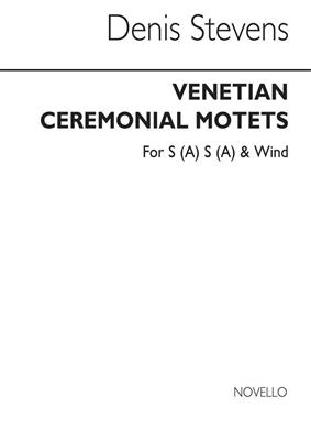Venetian Ceremonial Motets: Vents (Ensemble)