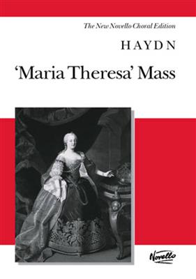 Franz Joseph Haydn: Maria Theresa Mass: Chœur Mixte et Accomp.