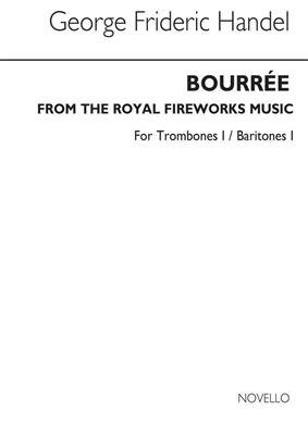 Georg Friedrich Händel: Bourree From The Fireworks Music (Tc Tbn/Bar 1): Solo pour Baryton ou Euphonium