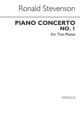 Ronald Stevenson: Concerto For Piano No.1 For 2 Pianos: Duo pour Pianos
