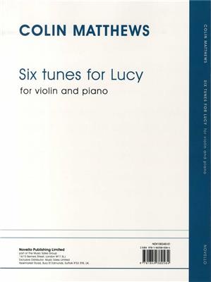 Colin Matthews: Six Tunes For Lucy (Violin/Piano): Violon et Accomp.