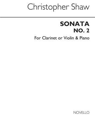 Christopher Shaw: Sonata For Clarinet And Piano: Clarinette et Accomp.