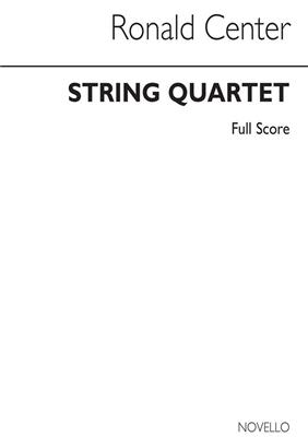 Ronald Center: String Quartet: Quatuor à Cordes