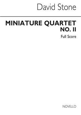 David Stone: Miniature Quartet No.2 Score: Cordes (Ensemble)
