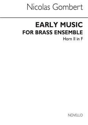 Lawson: Early Music For Brass Ensemble (Horn2 In F Part): Ensemble de Cuivres