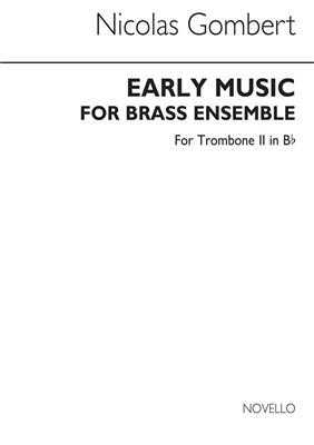 Lawson: Early Music For Brass Ensemble Tbn 2 Tc: Ensemble de Cuivres