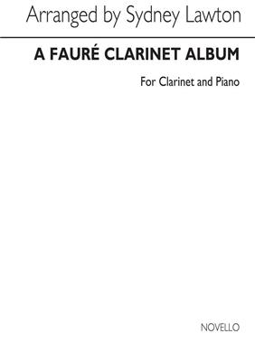 A Faure Clarinet Album: Clarinette et Accomp.
