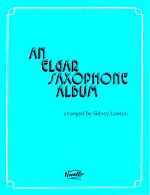 An Elgar Saxophone Album: Saxophone