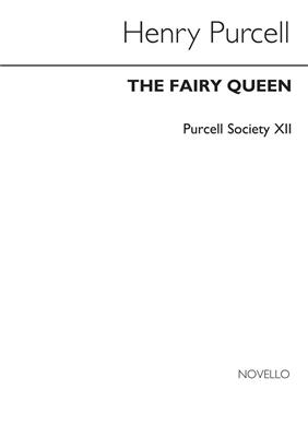 Henry Purcell: Purcell Society Volume 12 - The Fairy Queen: Chœur Mixte et Ensemble