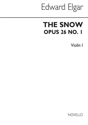 Edward Elgar: The Snow Op.26 No.1 (Violin 1): Voix Hautes et Ensemble