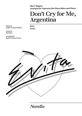 Andrew Lloyd Webber: Don't cry for me Argentina: Chœur Mixte et Accomp.